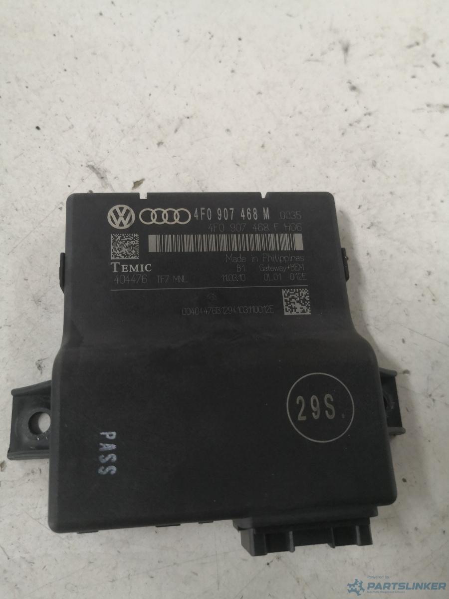 Modul gateway AUDI A6/S6 III Saloon (4F2, C6) [ 2004 - 2011 ] OEM 4f0907468m