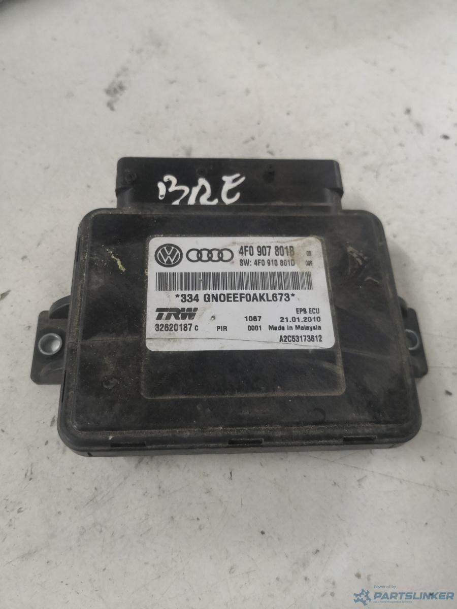 Calculator frana mana AUDI A6/S6 III Saloon (4F2, C6) [ 2004 - 2011 ] OEM 4f0907801b