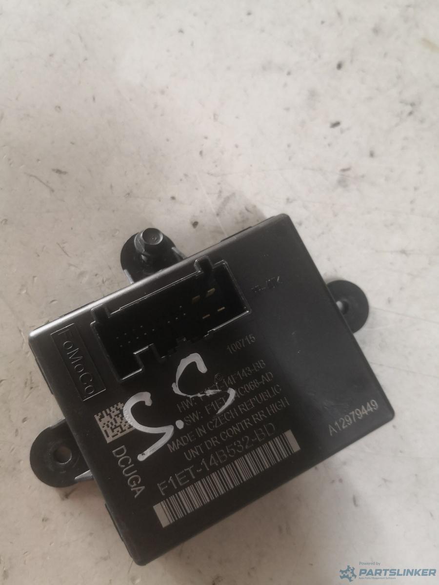 Modul usa stanga spate FORD C-MAX II (DXA/CB7, DXA/CEU) [ 2010 - > ] TDCi (XWDA, XWDB, XWDC, XWDD, XWDE) 88KW|120HP OEM F1et14b532bd – foto 2